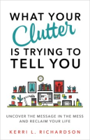 What_your_clutter_is_trying_to_tell_you